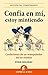 Confía en mí, estoy mintiendo: Confesiones de un manipulador de los medios (Gestión del conocimiento) (Spanish Edition)