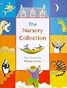 The Nursery Collection: Ten Favourite Picture Books The Nursery Collection: Ten Favourite Picture Books