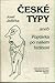 České typy aneb Poptávka po našem hrdinovi