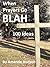 When Prayers Go Blah - 100 ...