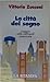 Le città del sogno. Viaggio nelle metropoli americane