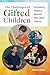 The Challenges of Gifted Ch...