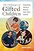The Challenges of Gifted Children by Barbara Klein