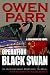 Operation Black Swan (Alpha...