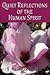 Quiet Reflections of the Human Spirit