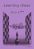 Learning Chess - Workbook Step 3 plus