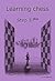 Learning Chess - Workbook S...