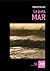 La puta MAR (Biblioteca Valentín Carrera) (Spanish Edition)