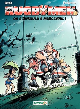 On a déboulé à Marcatraz ! (Les Rugbymen #14)