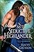 My Seductive Highlander: A ...