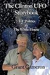 The Clinton UFO Storybook: Extraterrestrial Politics in the White House