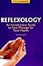 Reflexology: A Holistic Wellness Guide to Healing Techniques and Pressure Points for Better Circulation