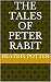The Tales Of Peter Rabit