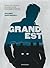 Grand Est by Denis Robert