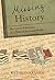 Missing History: The Covert...