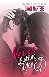 Never Letting You Go