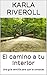 El camino a tu interior: Una guía sencilla para que te conozcas (Spanish Edition)