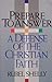 Prepare to Answer: A Defense of the Christian Faith