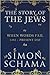 The Story of the Jews: When...