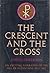 The Crescent and the Cross
