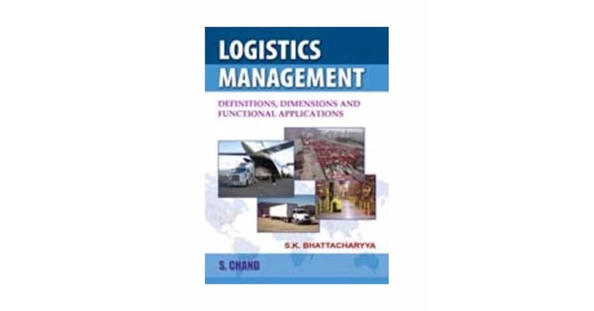 Logistics Management Definition Dimensions And Functional 