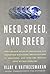 Need, Speed and Greed [Paperback] [Jan 01, 2013] Vijay V. Vaitheeswaran