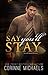 Say You'll Stay (The Hennin...