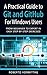 A Practical Guide to Git an...