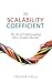 The Scalability Coefficient
