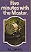 Five minutes with the Maste...