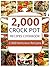 Crock Pot: 2,000 Crock Pot ...
