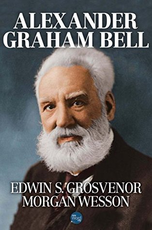 Alexander Graham Bell (Kindle Edition)