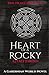 Heart of a Rocky (The Gardinian World Novels Book 2)