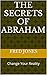 The Secrets Of Abraham: Cha...
