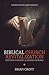 Biblical Church Revitalization by Brian Croft