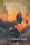 Finding His Feet by Sandra Bard