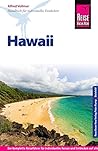 Reise Know-How Hawaii: Reiseführer für individuelles Entdecken (German Edition)