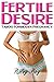 Fertile Desire (Taboo Forbidden Pregnancy)
