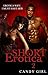 Short Erotica – I Must Have...