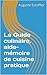 Le Guide culinaire, aide-mémoire de cuisine pratique