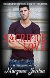 Sacrifice Love (Saints Protection & Investigations, #6)