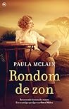 Rondom de zon by Paula McLain