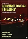 BUNDLE: Lilly: Criminological Theory 6e + Wright: Criminals in the Making 2e