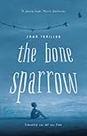 The Bone Sparrow by Zana Fraillon