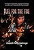 FUEL FOR THE FIRE (The Fire Trilogy Book 1)