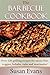 The Barbecue Cookbook: Over...