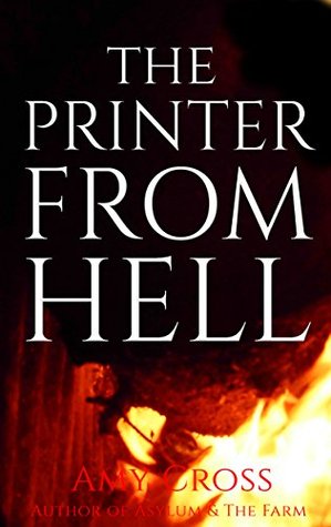 The Printer From Hell (Kindle Edition)