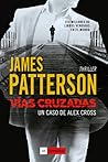 Vías cruzadas by James  Patterson