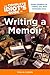 The Complete Idiot's Guide to Writing a Memoir