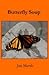 Butterfly Soup: A Mystery